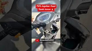 TVS Jupiter 113cc Fuel Tank issue 😤