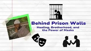 #47 | Behind Prison Walls: Healing, Brotherhood, and the Power of Masks w/ Gregory Robinson Jr. (...