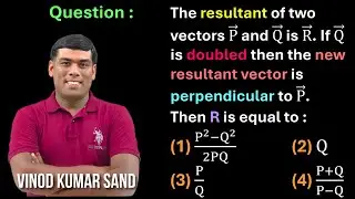 The resultant of two vectors P and Q is R. If Q is doubled then the new resultant vector is perpendi