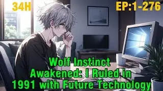 Wolf Instinct Awakened: I Ruled in 1991 with Future Technology#manhwa