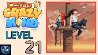 Brain Puzzle 3 Crazy Mind Level 21 |Above Tower| Walkthrough
