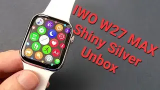 IWO W27 MAX Smartwatch Stainless Steel Shiny Silver  Unbox-Best Watch 7 Copy?PK HW22 PRO DT7 HW7 MAX