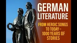 German Literature: From Heroic Songs to Today &ndash; 1000 Years of Stories