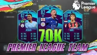 INSANE 70K PREMIER LEAGUE TEAM SQUAD BUILDER - FIFA 20 Ultimate Team