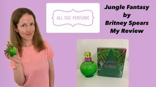 Jungle Fantasy by @britneyspears  - My Review