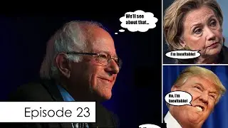 Bernie Sanders Destroys Trump, Clinton Speaks About Sanders' Supporters & More | Episode 23