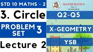 Circle | Problem Set 3 Lecture 2 | SSC Class 10 Geometry | Maths Part 2 | Maharashtra State Board