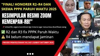 &ldquo;FINAL! Nasib Honorer R2&ndash;R4 dalam PPPK Paruh Waktu Usai Zoom KemenPAN‑RB 29 Juli 2025&rdquo;