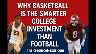 Why College Basketball Is the Smarter Long-Term Investment Than Football