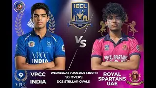 INDIA EMIRATES CHAMPIONS LEAGUE  - ROYAL SPARTANS vs VPCC UAE TOUR