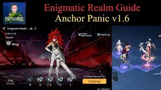 Beginner's Guide to Enigmatic Realm [Anchor Panic v1.6]
