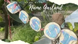 Hand Made Name Garland 🧵