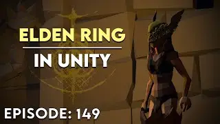 Create ELDEN RING in Unity ► EP. 149 Additive Scenes (Pt. 5)