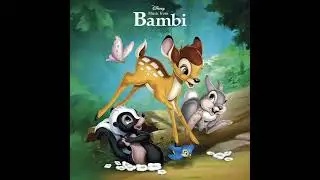 Bambi - Soundtrack (Exploring/Through The Woods/Say Bird/Flower) Slowed