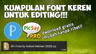Kumpulan Font Keren Untuk Editing |&bull;|30+ Font Gratis!!