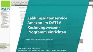 Zahlungsdatenservice Amazon im DATEV-Rechnungswesen-Programm einrichten