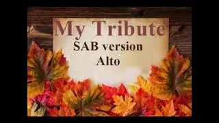My Tribute SAB Alto