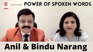 Power of Spoken Words - Anil & Bindu Narang
