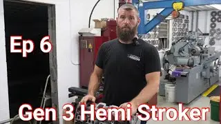 Gen 3 Hemi stroker build ep 6