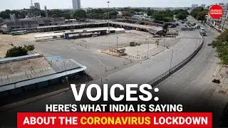 Voices: Here's what India is saying about the coronavirus lockdown