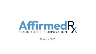 What is a Public Benefit Corporation (PBC)? | AffirmedRx