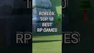 Top 10 Best RP Games You Should play in Roblox (2024)