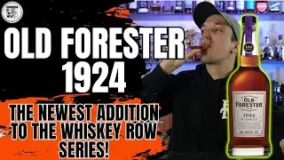Old Forester 1924 Review: 2025 Whiskey Row Series Release - Is It Worth the Price?