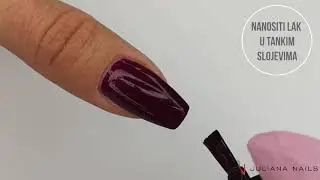 Kako pravilno nanijeti gel lak (trajni lak)? | Juliana Nails