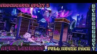 Apex Legends | OST | Shockwave: Split 2