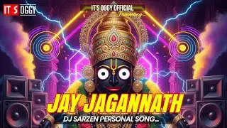 JAY JAGANNATH // DJ SARZEN PERSONAL SONG... // MIX BY - DJ LIKU X DJ PRASHANT 