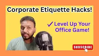Master the Office Game: Corporate Etiquette Secrets for Career Growth!