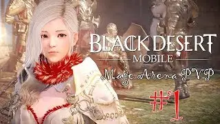 Black Desert Mobile - Mage Arena PVP #1 - Daily Workout by Smithy
