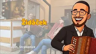 Židáček | Oslava narozenin (Hlupín, Strakonice)