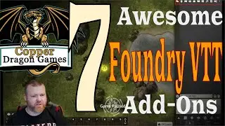 7 Awesome Add-On Modules for Foundry Virtual Tabletop (Foundry VTT Version 7.9)