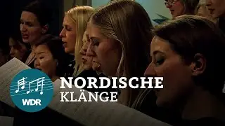 Nordische Kl&auml;nge | WDR Rundfunkchor