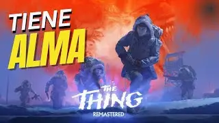 Con MÁS ALMA que muchos juegos actuales - The Thing: Remastered