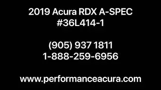 2019 Acura RDX A-SPEC 36L414-1 | Performance Acura Niagara