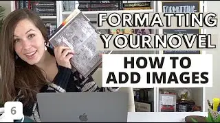 Как добавить изображения в свой роман в WORD при форматировании романа с нуля (Форматирование, ча...