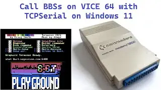 Quick Guide to setting up VICE, TCPSerial and CCGMS to connect to C64 BBSs on Windows 11