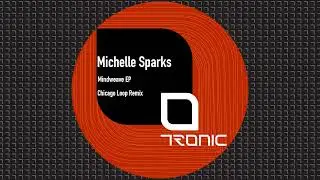 Michelle Sparks - Unnecessary [Tronic]