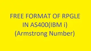 Armstrong Number | Finding the Armstrong Number | RPGLE Free Form in AS400 (IBM i) | VCP Technology