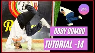 Bboy Combo Tutorial 14 | Bboy Footwork Combo | Breakdance | Bboy Tutorial | Bboy Joney