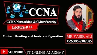 CCNA Part 14) Router, Routing and basic Configuration || CCNA 200-301