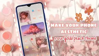 | 𝐑𝐨𝐬𝐞 𝐠𝐨𝐥𝐝 + 𝐩𝐞𝐚𝐜𝐡 𝐚𝐞𝐬𝐭𝐡𝐞𝐭𝐢𝐜 𝐭𝐡𝐞𝐦𝐞🍑 | 𝐡𝐨𝐰 𝐭𝐨 𝐦𝐚𝐤𝐞 𝐲𝐨𝐮𝐫 𝐩𝐡𝐨𝐧𝐞 𝐚𝐞𝐬𝐭𝐡𝐞𝐭𝐢𝐜 |