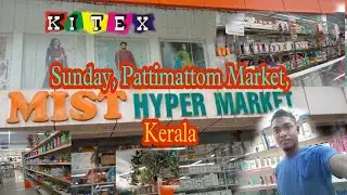 Sunday market pattimattom vlog!? || MIST hyper market New vlog!? || Kerala || Ishak lifestyle