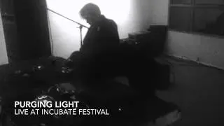 PURGING LIGHT live @ Incubate Festival