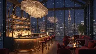 Smooth Jazz at a Luxury Bar ❄️ Snowfall Over New York City | Late Night Relaxation Ambience