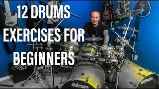 BASIC DRUMS FOR BEGINNERS (12 key Exercises)