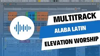 MultiTrack - Alaba Latin Elevation Worship, Elevation Espa&ntilde;ol, & Unified Sound