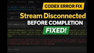Fix Codex WebSocket Error: Stream Disconnected Before Completion | VS Code